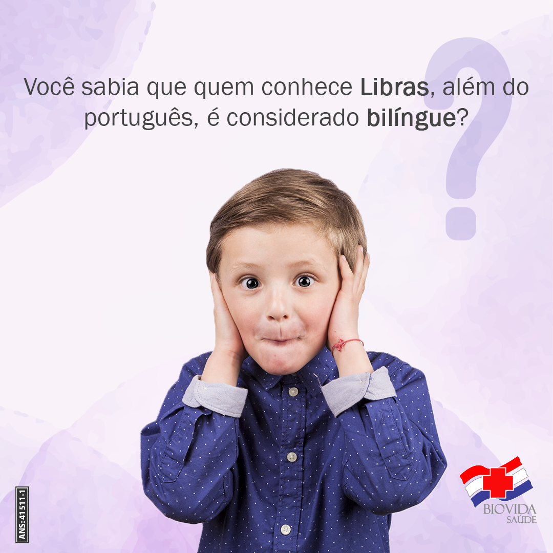 Você sabia que quem conhece Libras, além do Português, é considerado bilíngue?